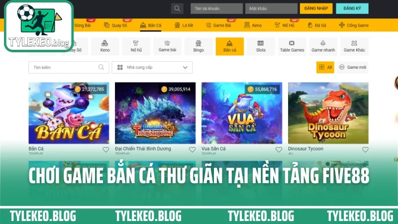 Five88 - sân chơi cá cược tỷ lệ chuẩn được cao thủ lựa chọn 6 Chơi game bắn cá thư giãn tại nền tảng five88