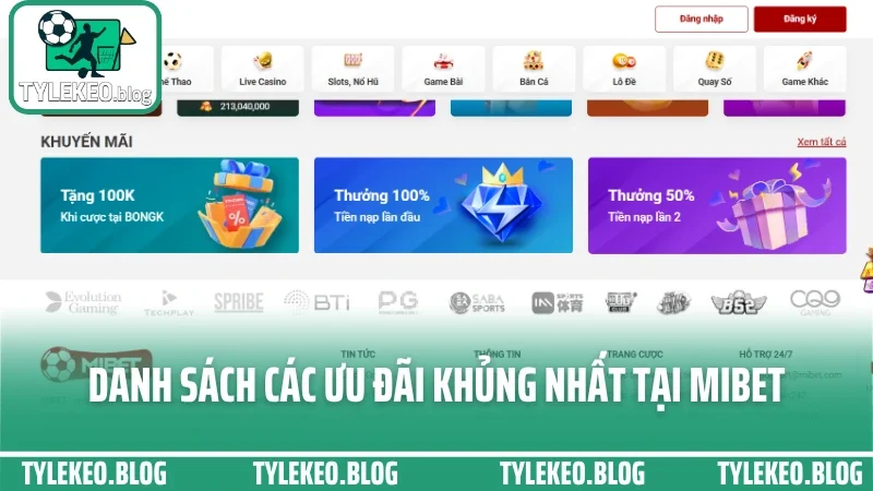 Mibet - trải nghiệm cá cược theo giải với tốc độ siêu mượt 7 Danh sách các ưu đãi khủng nhất tại mibet