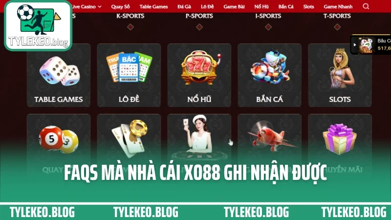 Xo88 - bắt kèo theo thời gian thực, giao diện cược không độ trễ 9 Faqs mà nhà cái xo88 ghi nhận được