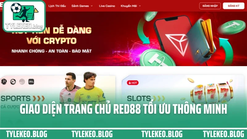 Red88 - đặt cược thoải mái, rút tiền nhanh và không bị treo lệnh 2 Giao diện trang chủ red88 tối ưu thông minh