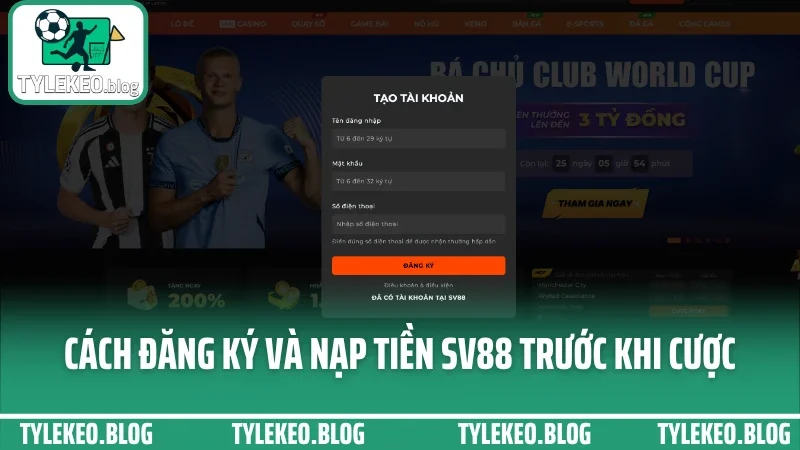 Hướng dẫn đặt cược thể thao trên sv88 - từ đăng nhập đến chốt vé chuẩn 2 Hướng dẫn đăng ký và nạp tiền sv88 trước khi cá cược