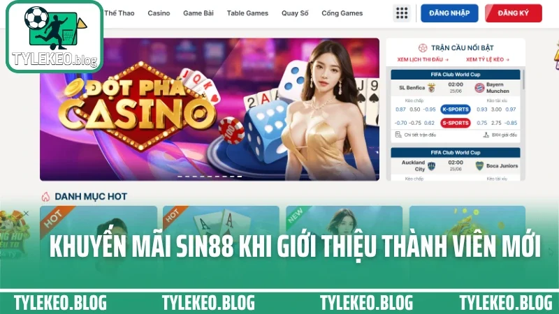 Sin88 - nền tảng cá cược ổn định với kèo nóng cập nhật tức thì 9 Khuyến mãi sin88 khi giới thiệu thành viên mới