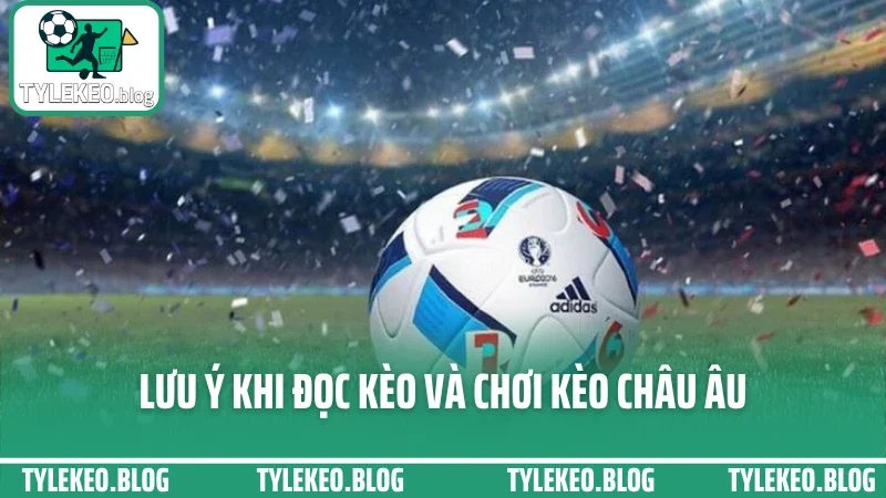 Hướng dẫn đọc kèo châu âu (1x2) – tránh kèo dụ khi chơi tại sv88 4 Lưu ý khi đọc kèo và chơi kèo châu âu