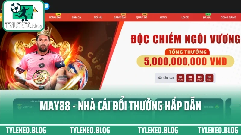 May88 - Cổng Cá Cược Đa Kèo, Giao Diện Hiện Đại Dễ Bắt Kèo Chuẩn