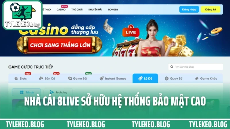 8live - trải nghiệm cá cược mượt mà với kèo biến động nhanh 5 Nhà cái 8live sở hữu hệ thống bảo mật cao
