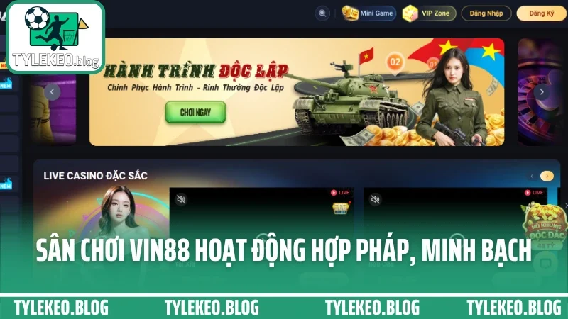 Vin88 - cá cược thoải mái với dàn trận hot và hỗ trợ cực nhanh 2 Sân chơi vin88 hoạt động hợp pháp, minh bạch