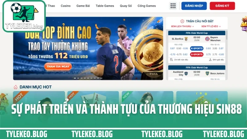 Sin88 - nền tảng cá cược ổn định với kèo nóng cập nhật tức thì 1 Sự phát triển và thành tựu của thương hiệu sin88